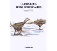 La Provence, Terre De Dinosaures
