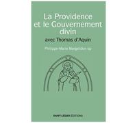 La Providence Et Le Gouvernement Divin Avec Thomas D'aquin