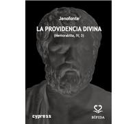 La providencia divina: (Memorabilia, IV, 3)