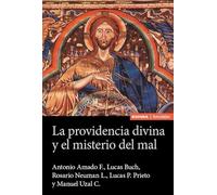 La providencia divina y el misterio del mal