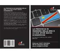 La Provincia Di Maniema Nella Drc E Le Sue Sfide Socio-Economiche