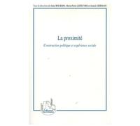 Alain Bourdin, M.-P. Lefeuvre – La proximité – Construction politique et expérience sociale – Broché