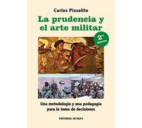 la prudencia y el arte militar carlos pissolito