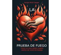 La prueba de fuego: Todo lo que necesitas saber antes de vivir en pareja