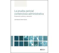 La prueba pericial contencioso-administrativa: #¡REF!