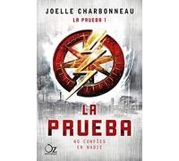 La prueba / The Testing