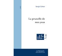 La prunelle de mes yeux