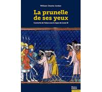 La prunelle de ses yeux: Convertis de l’islam sous le règne de Louis IX