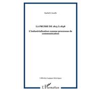 La Prusse de 1815 à 1848 L'industrialisation comme processus de communication - Rachid L'Aoufir - L'harmattan - broché - Etude
