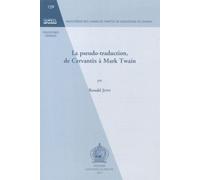 La Pseudo-Traduction, De Cervantès À Mark Twain