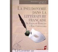 La pseudonymie dans la littérature française David Martens (Auteur)