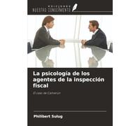 La psicología de los agentes de la inspección fiscal: El caso de Camerún