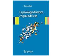 La Psicologia Dinamica E Sigmund Freud