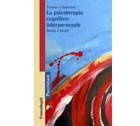 La psicoterapia cognitivo-interpersonale. Teoria e prassi