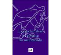 La psychanalyse à l'épreuve du malentendu