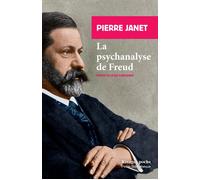 La psychanalyse de Freud - Pierre Janet - Rivages - Poche - Essai