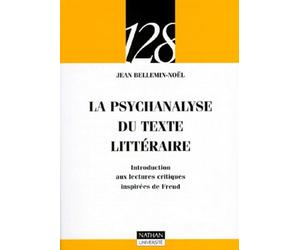 La psychanalyse du texte littéraire : Introduction aux lectures critiques inspirées de Freud