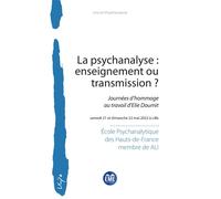 La psychanalyse : enseignement ou transmission ? Journées d’hommage au travail d’Elie Doumit - Collectif - Eme Et Intercommunications - broché - Essai