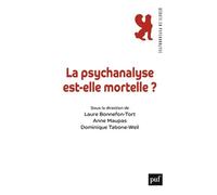 La Psychanalyse Est-Elle Mortelle ?