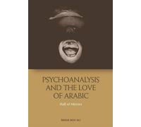 La psychanalyse et l'amour de l'arabe