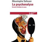 La psychanalyse Moustapha Safouan (Auteur)