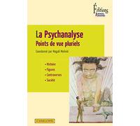 La Psychanalyse-points de vue pluriels