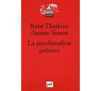 La Psychanalyse Précoce - Le Processus Analytique Chez L'enfant