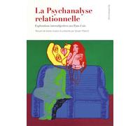 La Psychanalyse relationnelle Explorations intersubjectives aux États-Unis - Sylvain Matore - D'ithaque Eds - broché - Etude