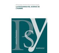 La Psychanalyse, Science De L'homme