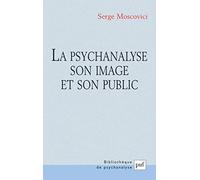 La psychanalyse, son image et son public.