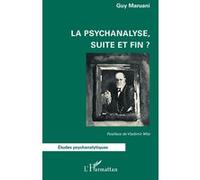 La psychanalyse, suite et fin ?