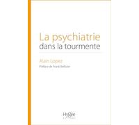 La psychiatrie dans la tourmente