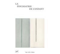 La Psychiatrie De L'enfant Volume 59 N° 1/2016