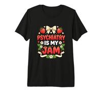 La psychiatrie est ma Confiture T-Shirt Haut de Gamme