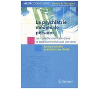 La Psychiatrie Médiévale Persane