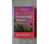 La psychogénéalogie appliquée