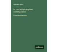 La psychologie anglaise contemporaine: École expérimentale