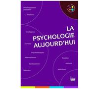 La Psychologie Aujourd'hui