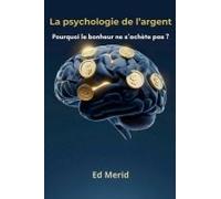 La Psychologie De L'argent