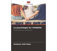 La psychologie de l'infidélité: Pourquoi cela arrive et comment guérir