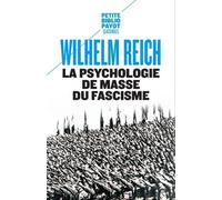 La psychologie de masse du fascisme