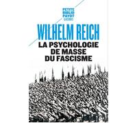 La psychologie de masse du fascisme
