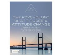La psychologie des attitudes et du changement d'attitude