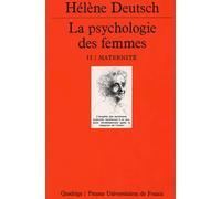 La psychologie des femmes, tome 2 : Maternité