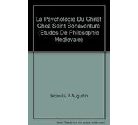 La Psychologie Du Christ Chez Saint Bonaventure