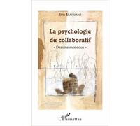 La Psychologie Du Collaboratif - Dessine-Moi Nous