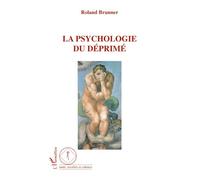 La Psychologie du déprimé - Roland Brunner - L'harmattan - broché - Livre