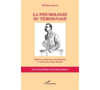 La psychologie du témoignage - William Stern - L'harmattan - broché - Dictionnaire et encyclopédie