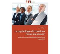 La Psychologie Du Travail Au Miroir Du Pouvoir
