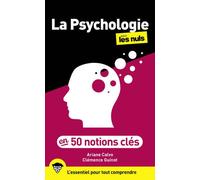 La psychologie en 50 notions clés pour les Nuls – 2e éd – First